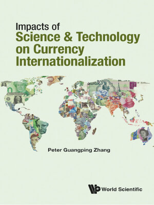 cover image of Impacts of Science and Technology On Currency Internationalization